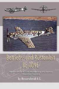 Betriebs- und Rustanleit BF 109E