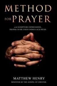 A Method for Prayer