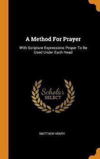 A Method for Prayer