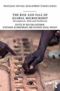 The Rise and Fall of Global Microcredit