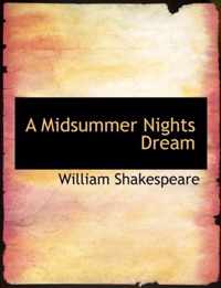 A Midsummer Nights Dream