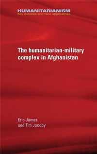 military-humanitarian complex in Afghanistan