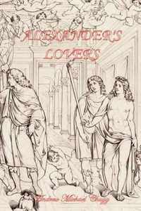 Alexander's Lovers (Second Edition)