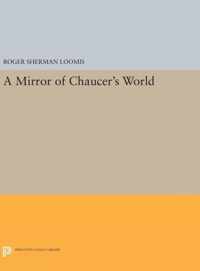 A Mirror of Chaucer`s World