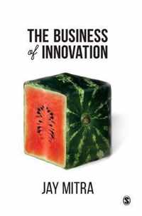 The Business of Innovation