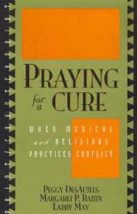 Praying for a Cure