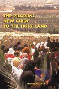 Pilgrim'S New Guide To The Holy Land