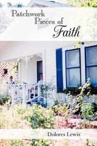 Patchwork Pieces of Faith