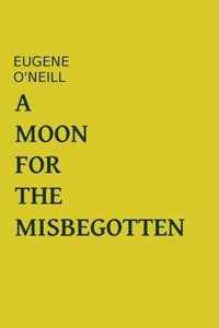 A Moon For The Misbegotten