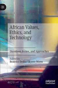 African Values, Ethics, and Technology