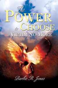 The Power to Choose - a Victim No More