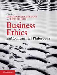 Business Ethics and Continental Philosophy