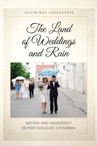 Land Of Weddings & Rain