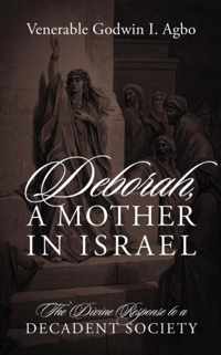 Deborah, a Mother in Israel