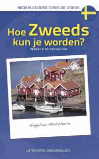 Hoe Zweeds kun je worden?