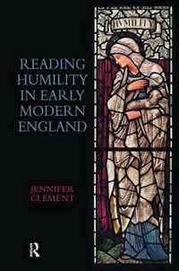 Reading Humility in Early Modern England