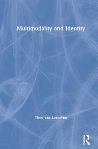 Multimodality and Identity