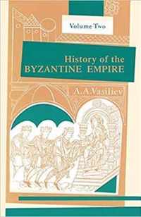 History of the Byzantine Empire, 324-1453 v. 2