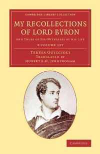 My Recollections of Lord Byron 2 Volume Set