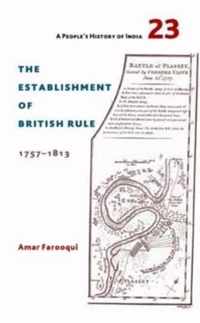 The Establishment of British Rule 1757-1813