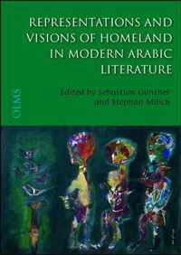 Representations and Visions of Homeland in Modern Arabic Literature