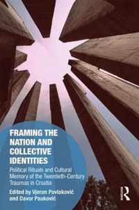 Framing the Nation and Collective Identities