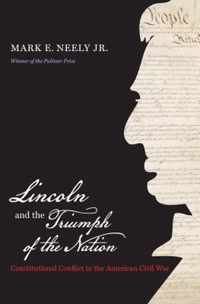 Lincoln and the Triumph of the Nation