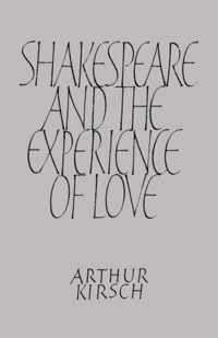 Shakespeare and Experience of Love