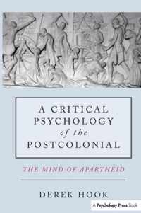 A Critical Psychology of the Postcolonial