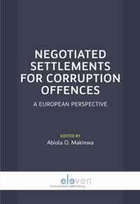 Negotiated Settlements for Corruption Offences