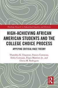 High Achieving African American Students and the College Choice Process