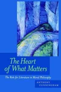 The Heart Of What Matters - The Role For Literature In Moral Philosophy