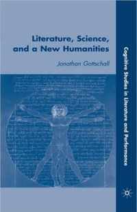 Literature, Science, And A New Humanities