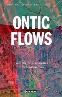 Ontic Flows