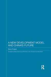 A New Development Model and China's Future