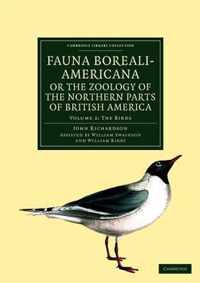 Fauna Boreali-Americana; the Zoology of the Northern Parts of British America