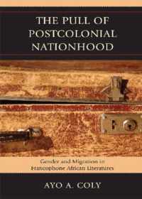 The Pull of Postcolonial Nationhood