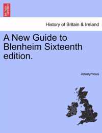 A New Guide to Blenheim Sixteenth Edition.