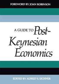 A Guide to Post-Keynesian Economics