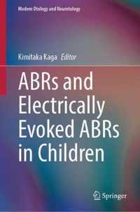 ABRs and Electrically Evoked ABRs in Children