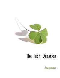 The Irish Question