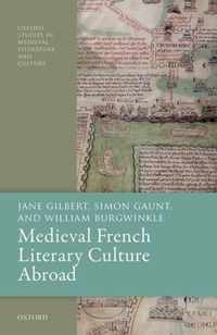 Medieval French Literary Culture Abroad