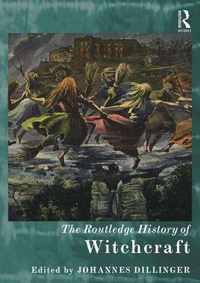 The Routledge History of Witchcraft