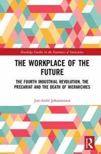 The Workplace of the Future