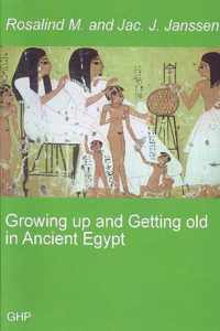 Growing Up and Getting Old in Ancient Egypt