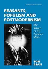 Peasants, Populism and Postmodernism