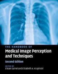 The Handbook of Medical Image Perception and Techniques