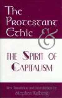 The Protestant Ethic and the Spirit of Capitalism