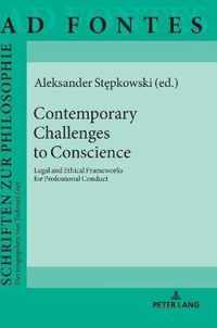 Contemporary Challenges to Conscience