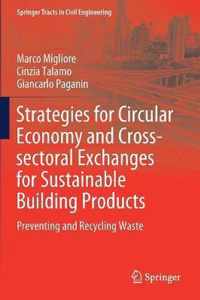 Strategies for Circular Economy and Cross-sectoral Exchanges for Sustainable Building Products